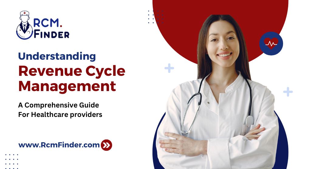 Understanding Revenue Cycle Management
