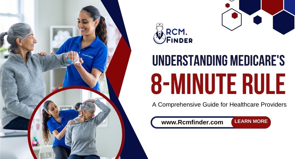 Medicare's 8-Minute Rule