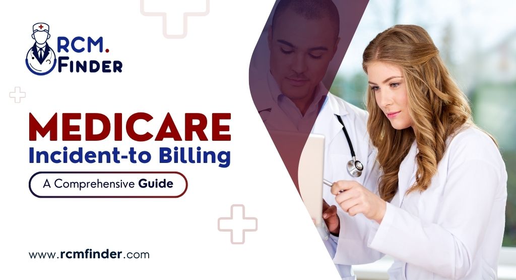 Medicare Incident-to Billing Guidelines