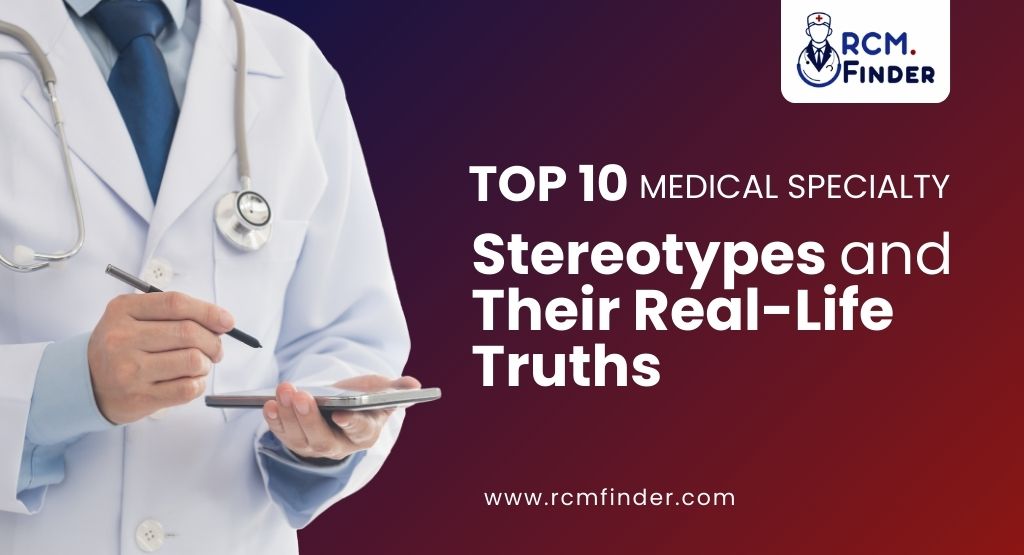 medical specialty stereotypes