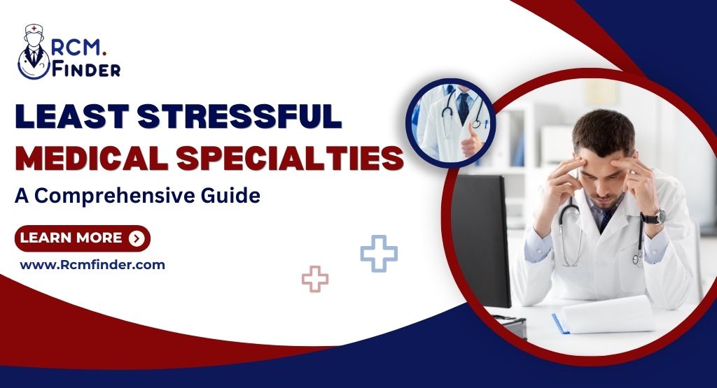 Least Stressful Medical Specialties