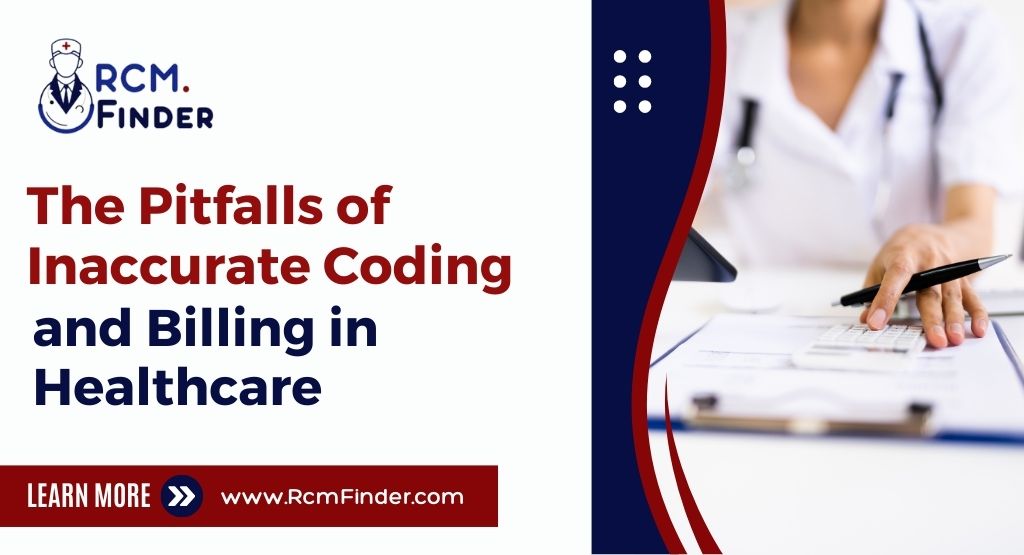 The Pitfalls of Inaccurate Coding