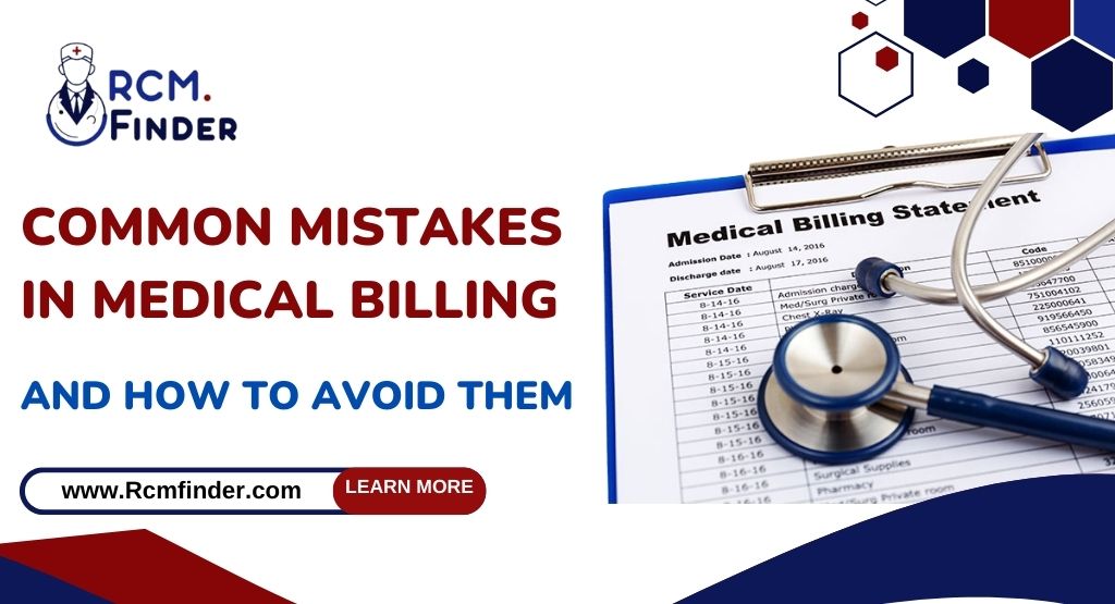 Common Mistakes in Medical Billing and How to Avoid them