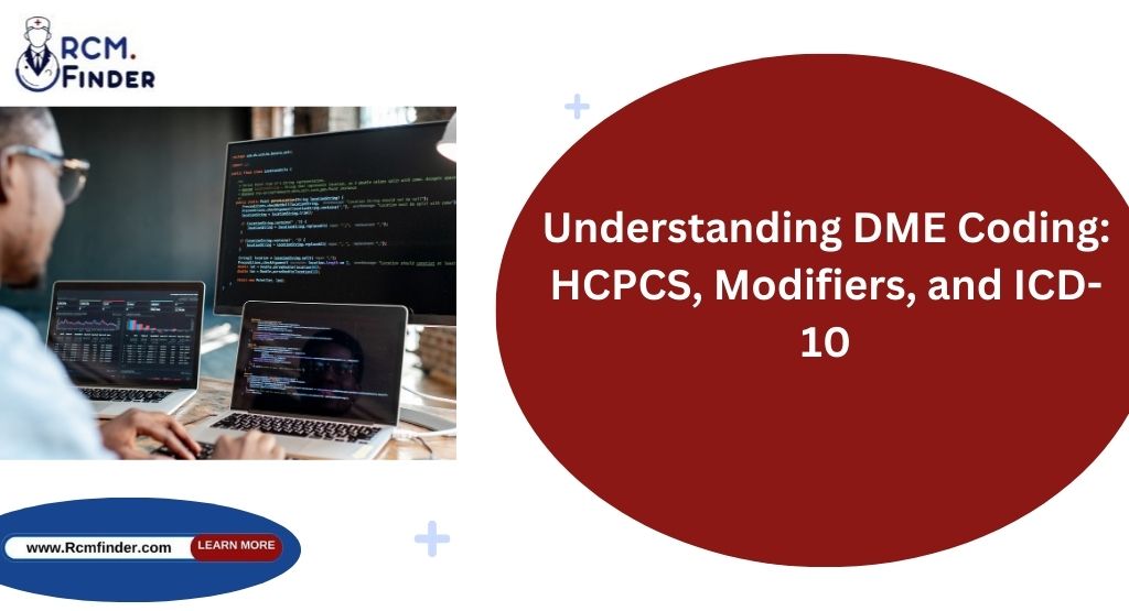 DME Coding HCPCS Modifiers ICD-10