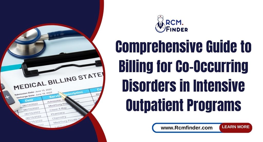 Billing for Co-Occurring Disorders in IOPs