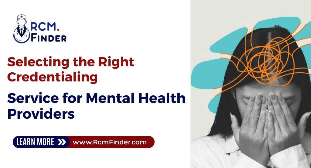 Right Credentialing Service for Mental Health