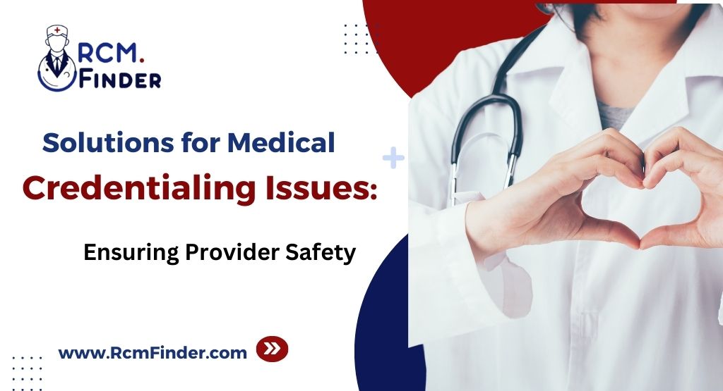 Solutions for Medical Credentialing Issues