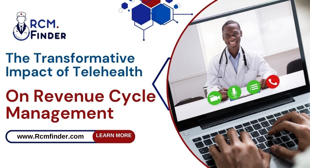 Telehealth impact on RCM