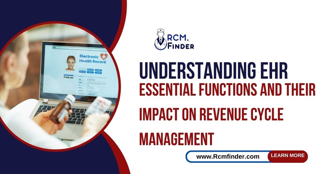Understanding EHR in RCM