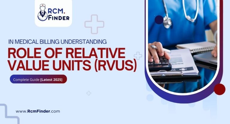 Understanding RVUs in Medical Billing [Updated 2025] | RCM Finder